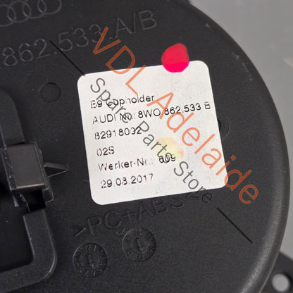 8W0862533B 8W0862533E  Audi A4 A5 S4 B9 Centre Console Cup Drinks Holder 8W0862533B 8W0862533E